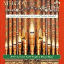 Melody And Medley, Durham Cathedral