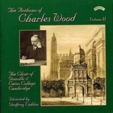 Anthems Of Charles Wood Volume 2 (Webber)