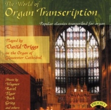 World of Organ Transcription, The (Briggs)