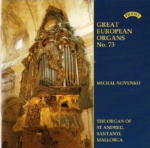 Great European Organs No. 73: St. Andreu, Santanyi (Novenko)