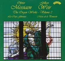 Complete Organ Works Of Olivier Messiaen (Weir)