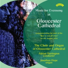 Music For Evensong At Gloucester Cathedral