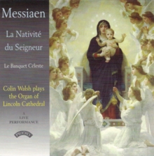 Messiaen: La Nativite Du Seigneur/Le Banquet Celeste