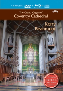 The Grand Organ of Coventry Cathedral - Kerry Beaumont