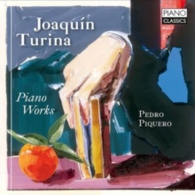 Joaqun Turina: Piano Works