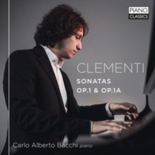 Clementi: Sonatas Op. 1 & Op. 1A