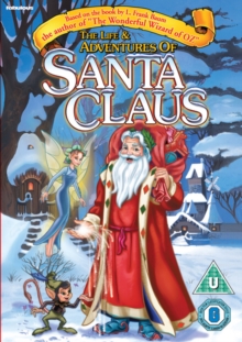 The Life and Adventures of Santa Claus, DVD DVD The Life and Adventures of Santa Claus, DVD DVD