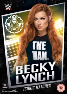 WWE: Becky Lynch - Iconic Matches, DVD DVD WWE: Becky Lynch - Iconic Matches, DVD DVD