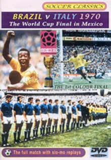 The 1970 World Cup Final - Brazil Vs Italy, DVD DVD The 1970 World Cup Final - Brazil Vs Italy, DVD DVD
