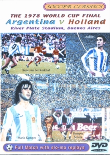 The 1978 World Cup Final - Argentina Vs Holland, DVD DVD The 1978 World Cup Final - Argentina Vs Holland, DVD DVD