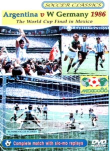 Argentina V West Germany 1986 - The World Cup Final in Mexico, DVD DVD Argentina V West Germany 1986 - The World Cup Final in Mexico, DVD DVD