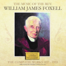 William Foxell: The Complete Works