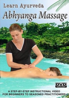 Learn Ayurveda: Abhyanga Massage, DVD DVD Learn Ayurveda: Abhyanga Massage, DVD DVD