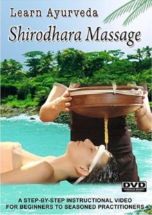 Learn Ayurveda: Shirodhara Massage, DVD DVD Learn Ayurveda: Shirodhara Massage, DVD DVD