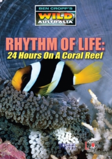 Ben Cropp's Wild Australia: Rhythm of Life, DVD DVD Ben Cropp's Wild Australia: Rhythm of Life, DVD DVD