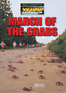 Ben Cropp's Wild Australia: March of the Crabs, DVD DVD Ben Cropp's Wild Australia: March of the Crabs, DVD DVD