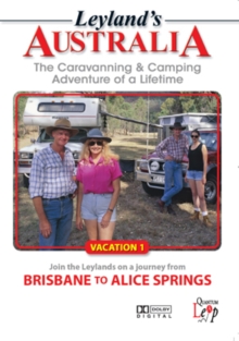 Leyland's Australia: Vacation 1 - Brisbane to Alice Springs, DVD DVD Leyland's Australia: Vacation 1 - Brisbane to Alice Springs, DVD DVD