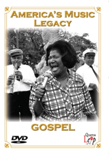 America's Music Legacy: Gospel, DVD DVD America's Music Legacy: Gospel, DVD DVD