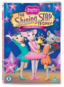 Angelina Ballerina: The Shining Star Trophy, DVD DVD Angelina Ballerina: The Shining Star Trophy, DVD DVD