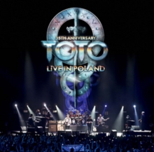 Toto: 35th Anniversary Tour - Live in Poland, DVD DVD Toto: 35th Anniversary Tour - Live in Poland, DVD DVD