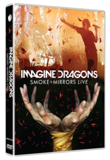 Imagine Dragons: Smoke and Mirrors Live, DVD DVD Imagine Dragons: Smoke and Mirrors Live, DVD DVD
