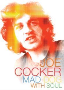 Joe Cocker: Mad Dog With Soul, DVD DVD Joe Cocker: Mad Dog With Soul, DVD DVD