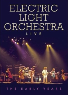ELO: Live - The Early Years, DVD DVD ELO: Live - The Early Years, DVD DVD