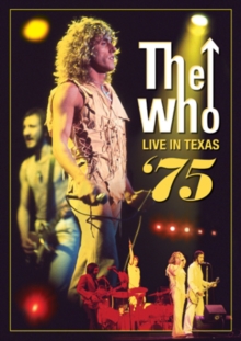 The Who: Live in Texas '75, DVD DVD The Who: Live in Texas '75, DVD DVD