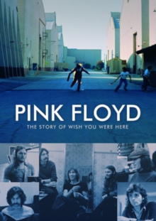 Pink Floyd: The Story of Wish You Were Here, DVD DVD Pink Floyd: The Story of Wish You Were Here, DVD DVD