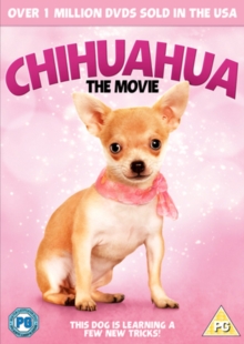 Chihuahua - The Movie, DVD DVD Chihuahua - The Movie, DVD DVD
