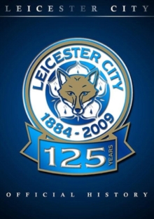 Leicester City: Updated Official History