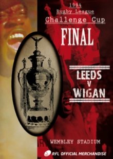 Rugby League Challenge Cup Final: 1994 - Leeds V Wigan, DVD DVD Rugby League Challenge Cup Final: 1994 - Leeds V Wigan, DVD DVD
