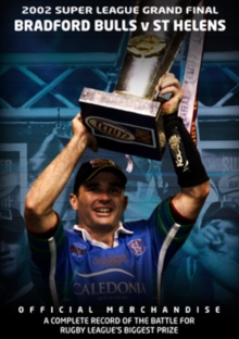 Super League Grand Final: 2002 - Bradford Bulls V St Helens, DVD DVD Super League Grand Final: 2002 - Bradford Bulls V St Helens, DVD DVD