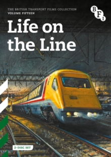 British Transport Films: Volume 15 - Life On the Line