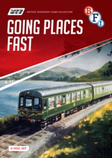 British Transport Films Collection: Going Places Fast, DVD DVD British Transport Films Collection: Going Places Fast, DVD DVD