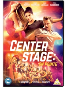 Center Stage: On Pointe, DVD DVD Center Stage: On Pointe, DVD DVD