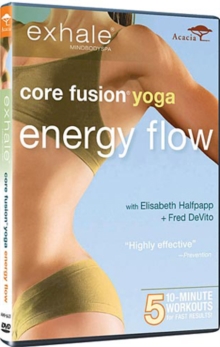 Exhale Core Energy: Flow Yoga, DVD DVD Exhale Core Energy: Flow Yoga, DVD DVD