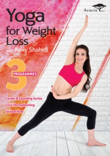 Yoga for Weight Loss With Roxy Shahidi, DVD DVD Yoga for Weight Loss With Roxy Shahidi, DVD DVD