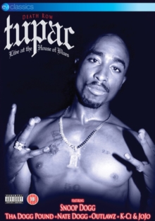 Tupac Shakur: Live at the House of Blues, DVD DVD Tupac Shakur: Live at the House of Blues, DVD DVD