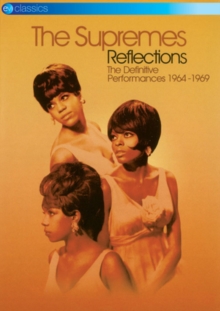 The Supremes: Reflections - The Definitive Performances 1964-1969, DVD DVD The Supremes: Reflections - The Definitive Performances 1964-1969, DVD DVD