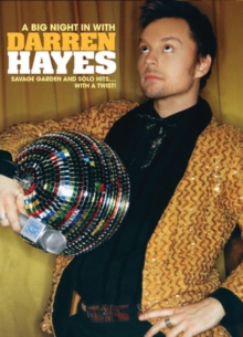 Darren Hayes: A Big Night in With Darren Hayes, DVD DVD Darren Hayes: A Big Night in With Darren Hayes, DVD DVD