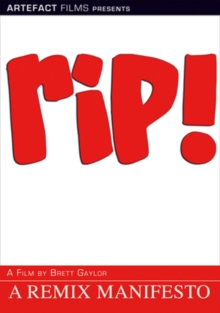 RiP! - A Remix Manifesto, DVD DVD RiP! - A Remix Manifesto, DVD DVD