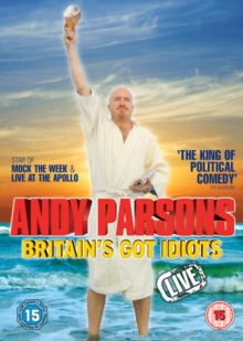 Andy Parsons: Britain's Got Idiots - Live, DVD DVD Andy Parsons: Britain's Got Idiots - Live, DVD DVD