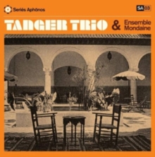 Tanger Trio & Ensemble Mondaine