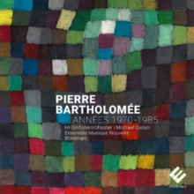 Pierre Bartholome: Annes 1970-1985