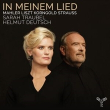 Sarah Traubel/Helmut Deutsch: In Meinem Lied