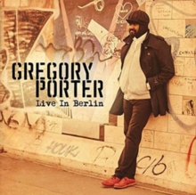 Gregory Porter: Live in Berlin, DVD DVD Gregory Porter: Live in Berlin, DVD DVD