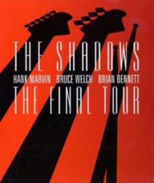 The Shadows: The Final Tour, Blu-ray BluRay The Shadows: The Final Tour, Blu-ray BluRay