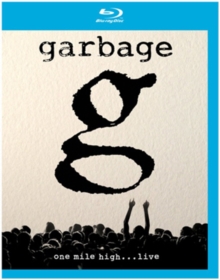 Garbage: One Mile High..., Blu-ray BluRay Garbage: One Mile High..., Blu-ray BluRay