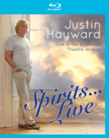 Justin Hayward: Spirits - Live at the Buckhead Theatre, Atlanta, Blu-ray BluRay Justin Hayward: Spirits - Live at the Buckhead Theatre, Atlanta, Blu-ray BluRay